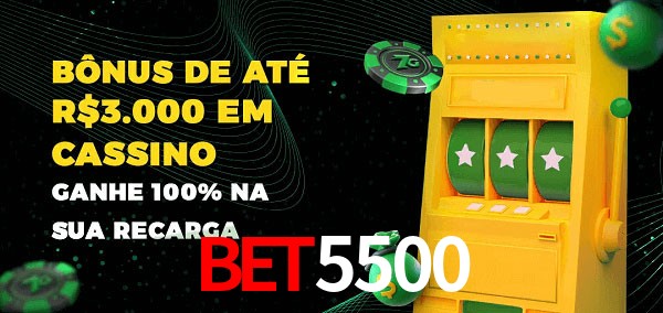 bet5500 melhor bônus de depósito